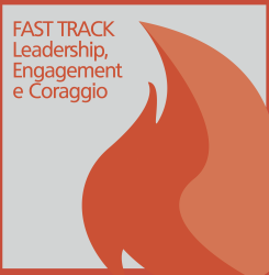 Fast Track Leadership Engagement e Coraggio